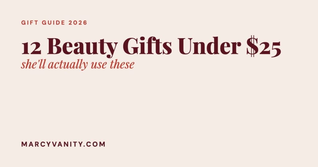 12 Beauty Gifts Under $25 on Amazon She'll Actually Use (2026 Gift Guide) 12 Beauty Gifts Under $25 on Amazon She'll Actually Use (2026 Gift Guide)