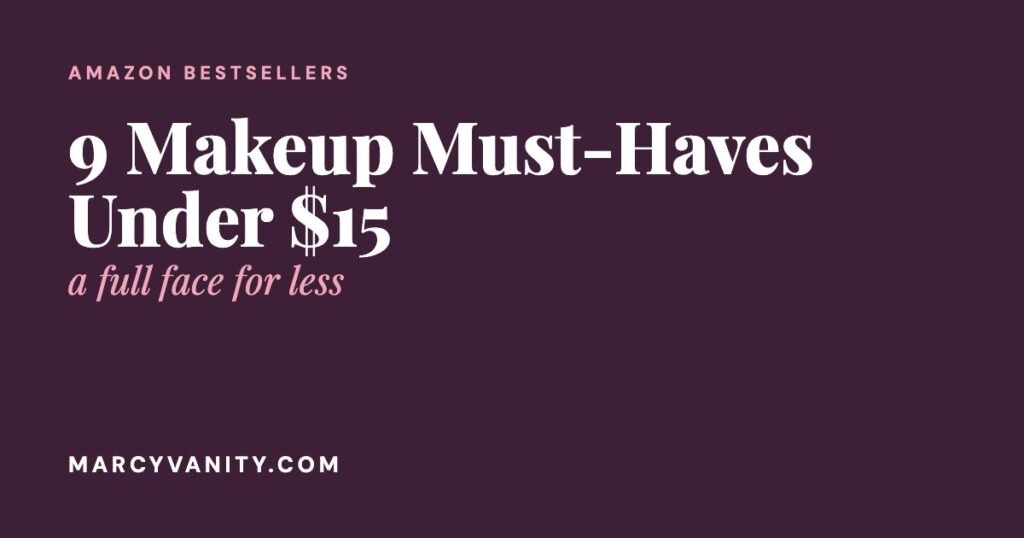 9 best-selling Amazon makeup products under $15