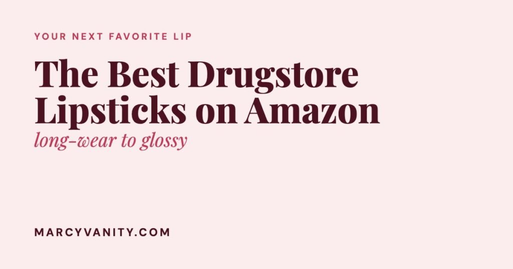 The Best Drugstore Lipsticks on Amazon (Long-Wear, Glossy and Everyday Picks) The Best Drugstore Lipsticks on Amazon (Long-Wear, Glossy and Everyday Picks)