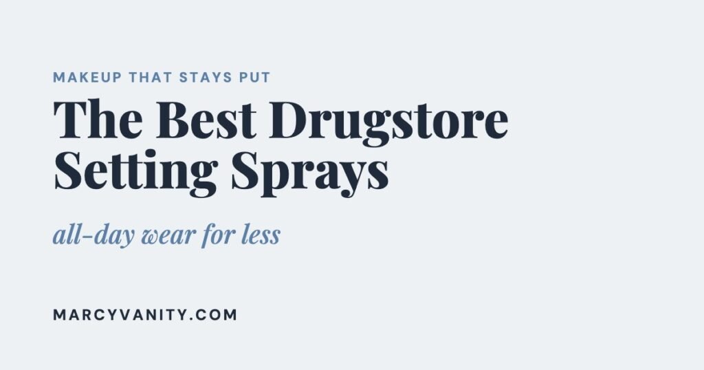 The Best Drugstore Setting Sprays on Amazon (Makeup That Lasts All Day) The Best Drugstore Setting Sprays on Amazon (Makeup That Lasts All Day)