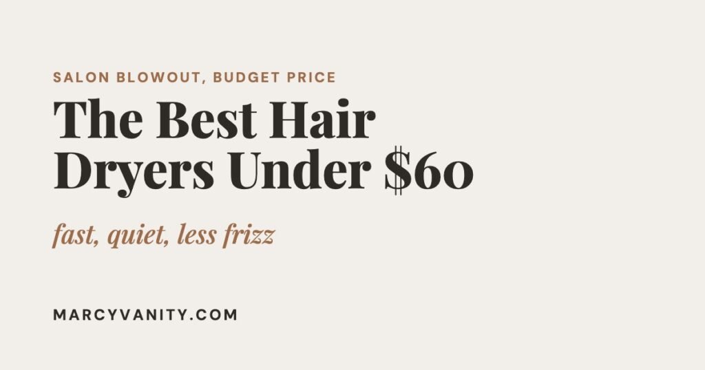 The Best Hair Dryers on Amazon Under $60 (Fast, Quiet and Less Frizz) The Best Hair Dryers on Amazon Under $60 (Fast, Quiet and Less Frizz)