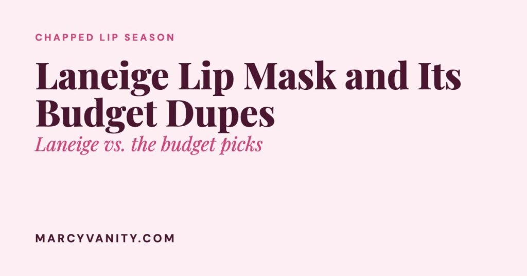 The Best Lip Masks and Balms on Amazon (Laneige Lip Sleeping Mask and Its Dupes)