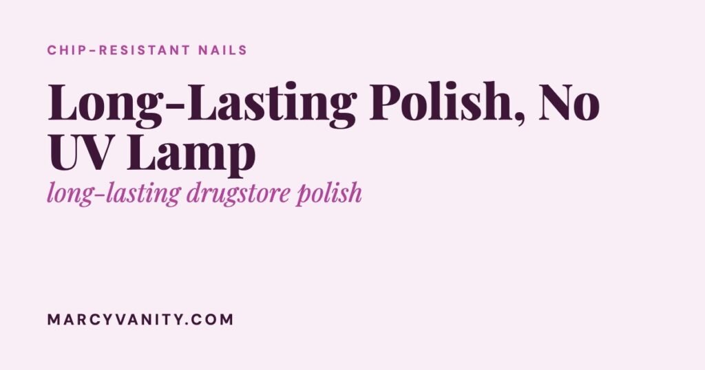 The Best Long-Lasting Drugstore Nail Polish on Amazon (Gel Look, No Lamp)