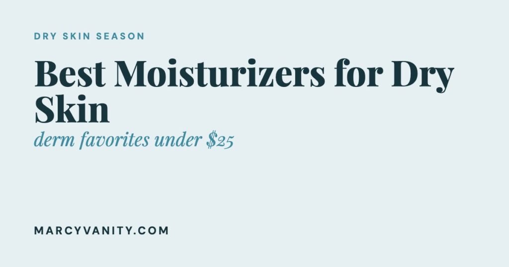 The Best Moisturizers for Dry Skin on Amazon (Dermatologist Favorites Under $25) The Best Moisturizers for Dry Skin on Amazon (Dermatologist Favorites Under $25)