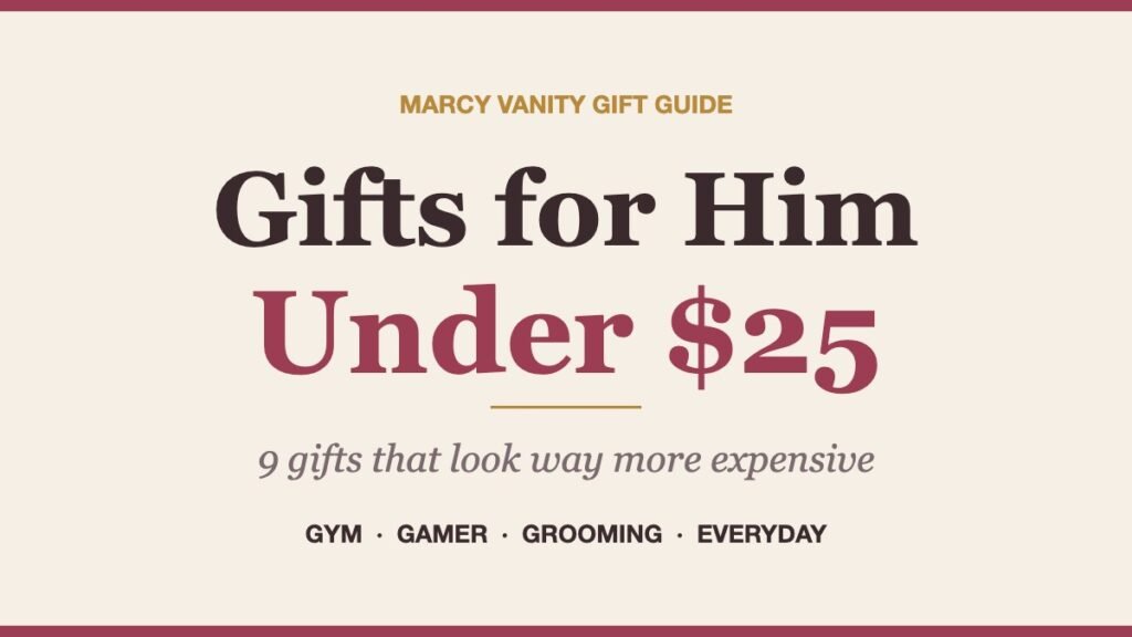 Gifts for him under $25 gift guide