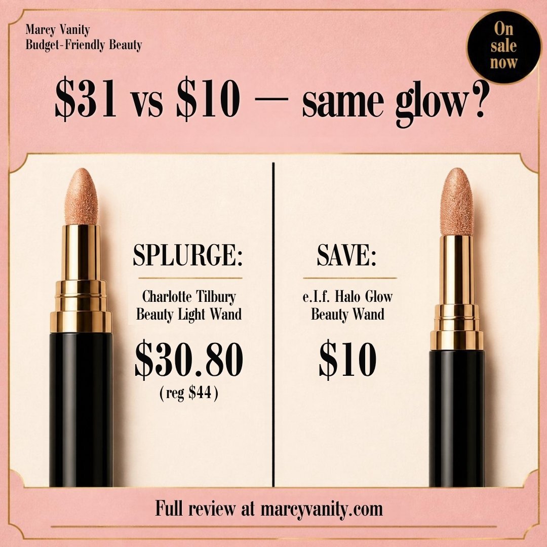 Glow wand splurge vs save comparison