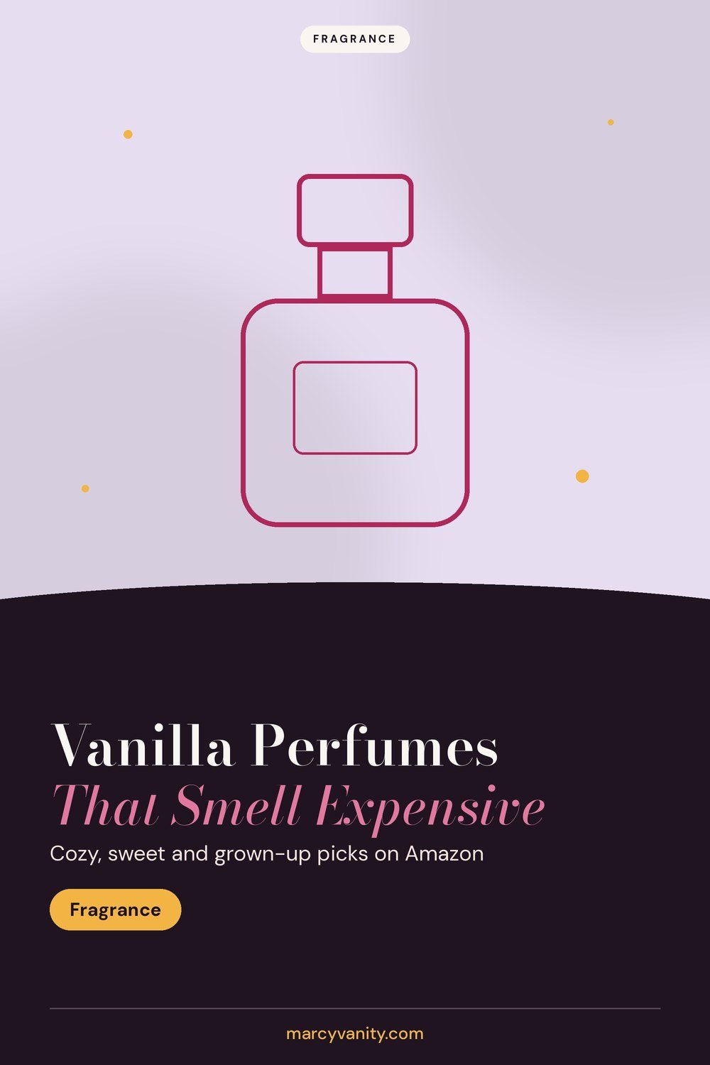 5 Vanilla Perfumes on Amazon That Smell Way More Expensive Than They Are