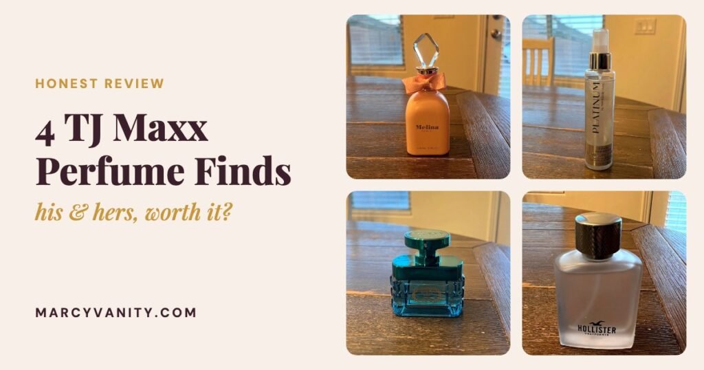 4 TJ Maxx Perfume Finds I Actually Own: Honest His & Hers Review 4 TJ Maxx perfume finds reviewed